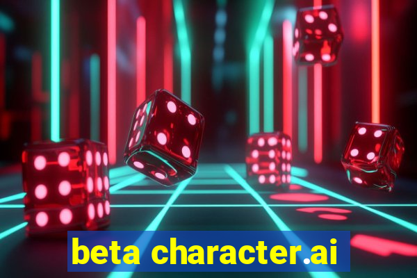 beta character.ai